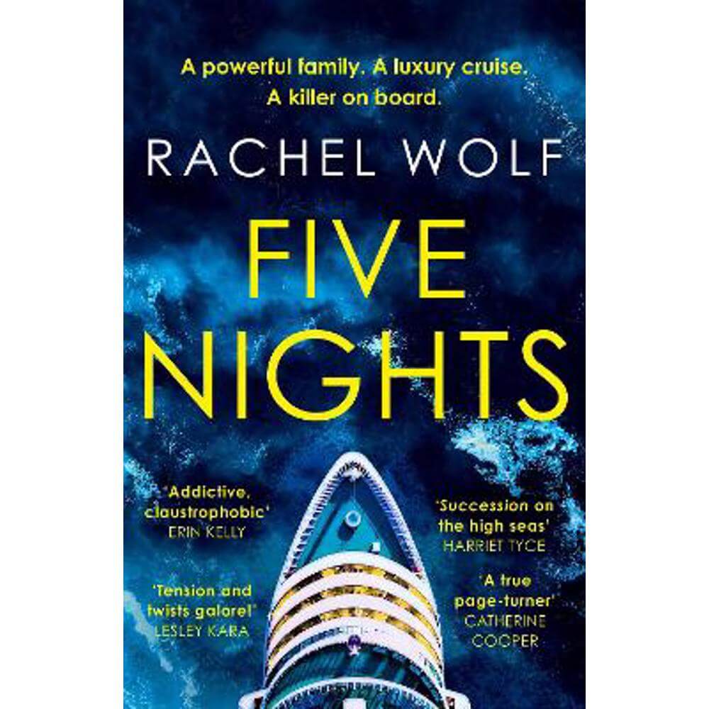 Five Nights: The glamorous, escapist, must-read psychological thriller - Agatha Christie meets Succession! (Paperback) - Rachel Wolf